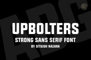 Upbolters: A Bold Sans Serif Font for Editorial Impact